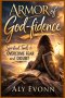 Armor of God-fidence: Spiritual Tools to Overcome Fear and Doubt