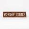 Sign Engraved Worship Center Adhesive Back Walnut
