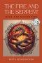 The Fire and The Serpent : Book One: Sojourners