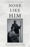 None Like Him: I hope in the Lord Jesus to send Timothy to you soon...I have no one else like him...Philippians 2:19-20  (ESV)