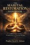 The Marital Restoration Handbook: A Biblical Prayer Guide for Strengthening and Nurturing Marriage