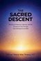 The Sacred Descent