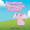 Brooklynn, the Baby Pink Elephant