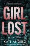 Girl Lost (The King Legacy Book #1)