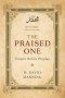 The Praised One: Empire Before Prophet