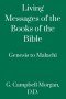 Living Messages of the Books of the Bible: Genesis to Malachi