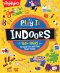 Play It! Indoors