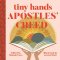 Tiny Hands Apostles' Creed