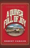 A Quiver Full of Joy: A Faith-Based Family Saga