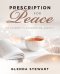 Prescription For Peace: My journey in overcoming anxiety