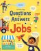 Lift-the-flap Questions And Answers About Jobs