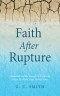 Faith After Rupture: Habakkuk and the Struggle to Trust God When the World Stops Making Sense