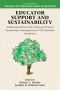Educator Support and Sustainability – Addressing Stress and Coping Among an Increasingly Heterogeneous P–20 Educator Workforce