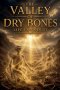 The Valley of Dry Bones