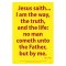 Waterproof Scripture Poster: Jn. 14.6