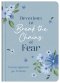 Devotions to Break the Chains of Fear