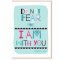 Do not fear Greetings Card