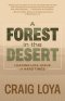 A Forest in the Desert