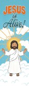 Bookmark-Jesus Is Alive!-Kids (1 Corinthians 6:14 NIV) (Pack Of 25)