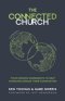 The Connected Church: Four Winning Ingredients to Help Churches Engage Their Communities