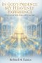 In God's Presence: My Heavenly Experience