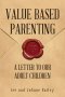 Value-Based Parenting: A Letter to Our Adult Children