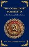 The Communist Manifesto: A Revolutionary Call to Action