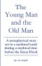 The Young Man and the Old Man