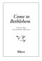 Come To Bethlehem - Octavo
