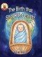 The Birth That Shook the Earth!