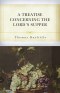 A Treatise Concerning the Lord’s Supper