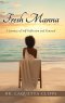 Fresh Manna: A Journey of Self Reflection and Renewal