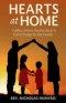 Hearts at Home: Calling Absent Parents Back to God's Design for the Family