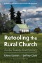 Retooling the Rural Church for the Twenty-First Century