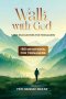 Walk With God: Daily Encounters For Teenagers