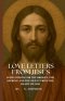 Love Letters from Jesus - 50 Devotions for the Broken, the Seeking, and the Silent from the Heart of God