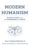 Modern Humanism: Science, Ethics, and the Stewardship of Earth