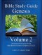 Bible Study Guide: Genesis Volume 2