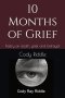 10 Months of Grief: Poetry on death, grief, and betrayal