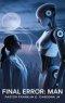 Final Error: Man