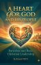 A HEART FOR GOD AND HIS PEOPLE Barnabas and Basic Christian Leadership