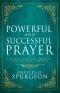 Powerful and Successful Prayer