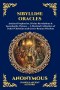 Sibylline Oracles: Ancient Prophecies, Divine Revelations & Apocalyptic Visions - A Mystical Collection of Judeo-Christian and Greco-Roman Wisdom (Lar