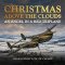 Christmas above the Clouds: An Angel in a Red Triplane