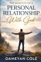 The Benefits of a Personal Relationship With God