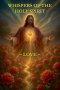 Whispers of the Holy Spirit - Love