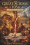 The Great Schism of 1054 for Beginners: Unraveling the History and Legacy of the Split Between the Eastern Orthodox and Roman Catholic Churches