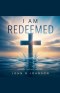 I AM REDEEMED