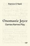 Onomastic Joyce – Games Names Play