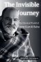 The Invisible Journey - The Mystical World of Neem Karoli Baba